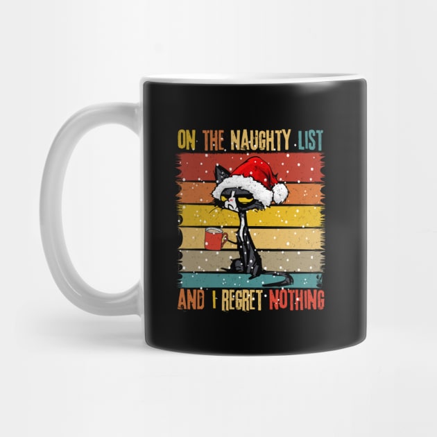 On The Naughty List And I Regret Nothing Black Cat Santa by The WYLD Tribe
